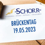 Holzbau Schorr Brückentag Mai 2023